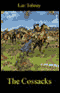 The Cossacks (Unabridged)