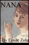 Nana (Unabridged) audio book by Emile Zola