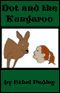 Dot and the Kangaroo (Unabridged) audio book by Ethel Pedley