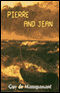 Pierre and John (Unabridged) audio book by Guy de Maupassant