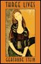 Three Lives (Unabridged) audio book by Gertrude Stein