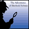 The Adventures of Sherlock Holmes (Unabridged) audio book by Sir Arthur Conan Doyle