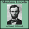 Abraham Lincoln (Unabridged) audio book by Brand Whitlock