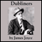 Dubliners (Unabridged) audio book by James Joyce