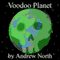 Voodoo Planet (Unabridged) audio book by Andrew North