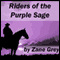 Riders of the Purple Sage (Unabridged) audio book by Zane Grey