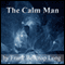 The Calm Man (Unabridged) audio book by Frank Belknap Long