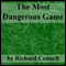 The Most Dangerous Game audio book by Richard Connell