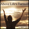 Above Life's Turmoil (Unabridged) audio book by James Allen