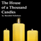 The House of a Thousand Candles (Unabridged) audio book by Meredith Nicholson