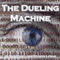 The Dueling Machine (Unabridged) audio book by Ben Bova, Myron Lewis