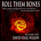 Roll Them Bones (Unabridged) audio book by David Niall Wilson