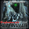 Confessions of a D-List Supervillain (Unabridged) audio book by Jim Bernheimer