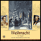 Weihnacht. Das Hrspiel nach der Reiseerzhlung von Karl May audio book by Karl May