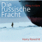 Die russische Fracht audio book by Oleg Jurjew