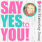 Say YES to YOU: A Self-Love Activation