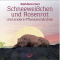 Schneeweichen und Rosenrot und andere Pflanzenmrchen