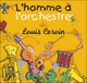 L'Homme  l'orchestre audio book by Louis Cervin