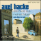 Das Beste aus meinem Leben. Mein Alltag als Mann audio book by Axel Hacke