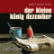 Der kleine Knig Dezember audio book by Axel Hacke