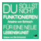 Du sollst nicht funktionieren. Fr eine neue Lebenskunst