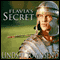 Flavia's Secret (Unabridged) audio book by Lindsay Townsend