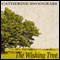 The Wishing Tree: Texas Brides, Book 1 (Unabridged) audio book by Catherine Snodgrass