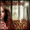 Where She Belongs (Unabridged) audio book by Cindy Procter-King