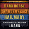 Jim Knighthorse Anthology: Dark Horse, The Mummy Case, Hail Mary (Unabridged) audio book by J.R. Rain
