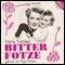 Bitterfotze audio book by Maria Sveland