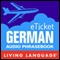 eTicket German (Unabridged) audio book by Living Language