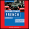 Drive Time French: Beginner Level audio book by Living Language