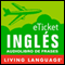 eTicket Ingles (Unabridged) audio book by Living Language