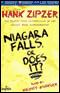 Niagara Falls, or Does It?: Hank Zipzer, The Mostly True Confessions of the World's Best Underachiever (Unabridged) audio book by Henry Winkler and Lin Oliver