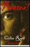 Pirates! (Unabridged) audio book by Celia Rees