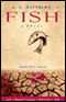 Fish (Unabridged) audio book by L.S. Matthews