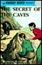 The Secret of the Caves: Hardy Boys 7 (Unabridged) audio book by Franklin Dixon