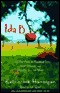 Ida B...and Her Plans to Maximize Fun, Avoid Disaster, and (Possibly) Save the World (Unabridged) audio book by Katherine Hannigan