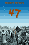 47 (Unabridged) audio book by Walter Mosley