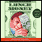 Lunch Money (Unabridged)