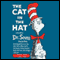 The Cat in the Hat and Other Dr. Seuss Favorites (Unabridged)