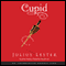 Cupid: A Tale of Love and Desire (Unabridged) audio book by Julius Lester