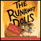 The Runaway Dolls (Unabridged) audio book by Ann M. Martin, Laura Godwin