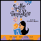 Spells & Sleeping Bags (Unabridged) audio book by Sarah Mlynowski