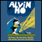 Allergic to Camping, Hiking, and Other Natural Disasters: Alvin Ho, Book 2 (Unabridged) audio book by Lenore Look