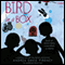 Bird in a Box (Unabridged) audio book by Andrea Davis Pinkney