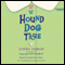 Hound Dog True (Unabridged) audio book by Linda Urban