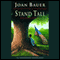 Stand Tall (Unabridged) audio book by Joan Bauer
