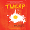 Twerp (Unabridged)