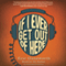 If I Ever Get Out of Here (Unabridged)